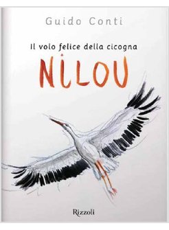 IL VOLO FELICE DELLA CICOGNA NILOU