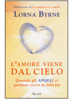 L'AMORE VIENE DAL CIELO