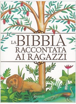 LA BIBBIA RACCONTATA AI RAGAZZI 