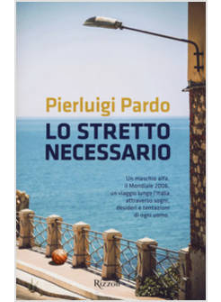 LO STRETTO NECESSARIO