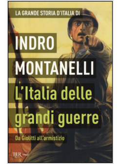 L'ITALIA DELLE GRANDI GUERRE