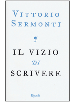 IL VIZIO DI SCRIVERE