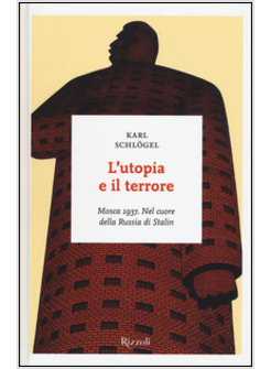 L'UTOPIA E IL TERRORE