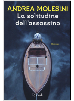 LA SOLITUDINE DELL'ASSASSINO