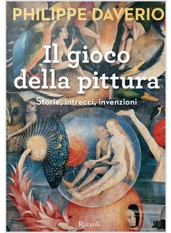 IL GIOCO DELLA PITTURA. STORIE, INTRECCI, INVENZIONI 