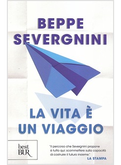 LA VITA E' UN VIAGGIO 