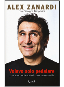 VOLEVO SOLO PEDALARE... MA SONO INCIAMPATO IN UNA SECONDA VITA