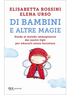 DI BAMBINI E ALTRE MAGIE