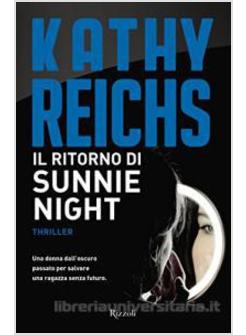 IL RITORNO DI SUNNIE NIGHT 