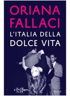 L'ITALIA DELLA DOLCE VITA