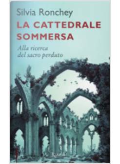 LA CATTEDRALE SOMMERSA