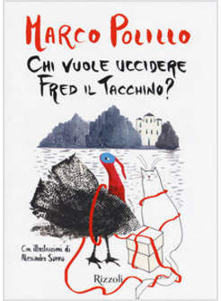 CHI VUOLE UCCIDERE FRED IL TACCHINO?
