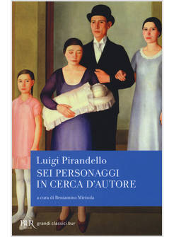 SEI PERSONAGGI IN CERCA D'AUTORE