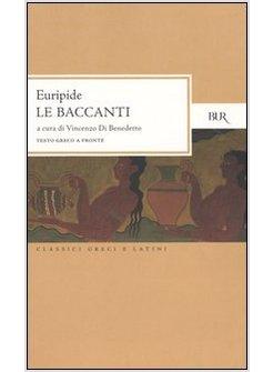 BACCANTI (LE)
