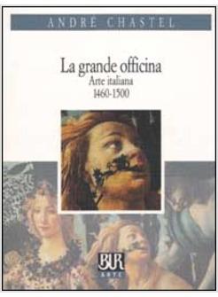 GRANDE OFFICINA (ARTE ITALIANA 1460-1500) (LA)
