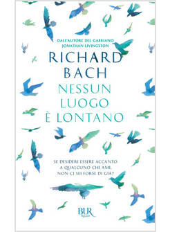 NESSUN LUOGO E' LONTANO