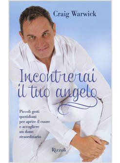 INCONTRERAI IL TUO ANGELO