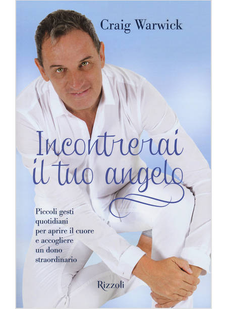 INCONTRERAI IL TUO ANGELO