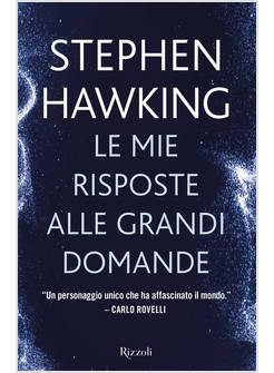 LE MIE RISPOSTE ALLE GRANDI DOMANDE