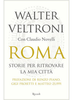 ROMA STORIE PER RITROVARE LA MIA CITTA'
