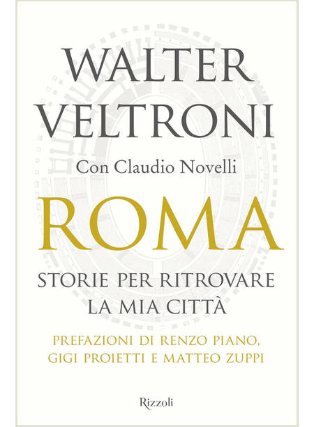 ROMA STORIE PER RITROVARE LA MIA CITTA'