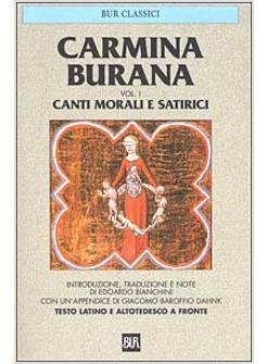 CARMINA BURANA VOL 1 CANTI MORALI E SATIRICI