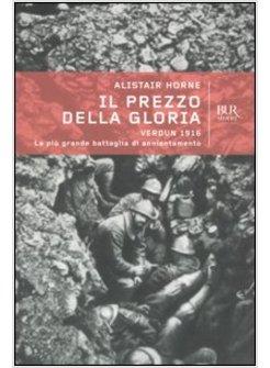 PREZZO DELLA GLORIA VERDUN 1916 (IL)