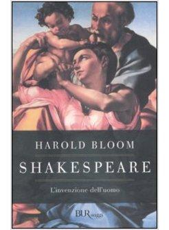 SHAKESPEARE L'INVENZIONE DELL'UOMO