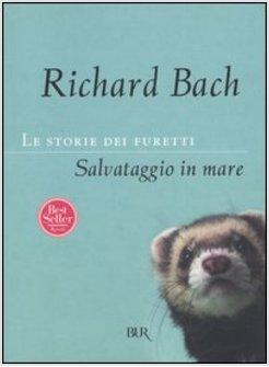 STORIE DEI FURETTI SALVATAGGIO IN MARE