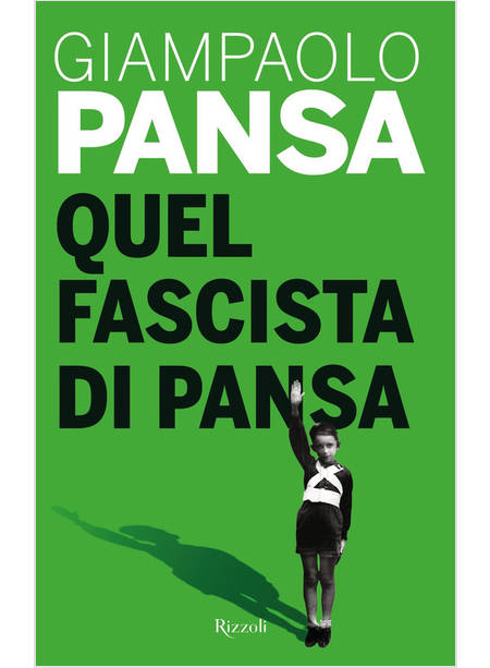 QUEL FASCISTA DI PANSA