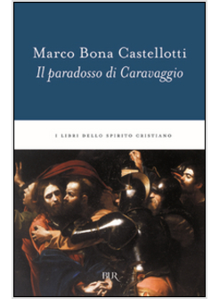 PARADOSSO DI CARAVAGGIO