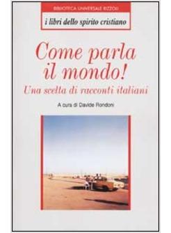 COME PARLA IL MONDO! UNA SCELTA DI RACCONTI ITALIANI