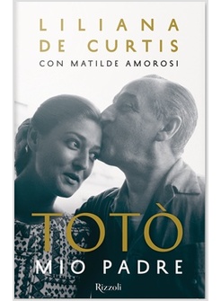 TOTO' MIO PADRE