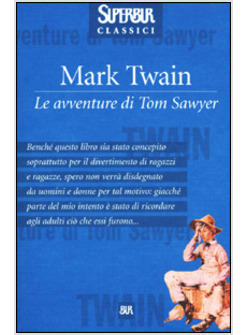 AVVENTURE DI TOM SAWYER (LE)