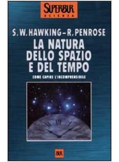 NATURA DELLO SPAZIO E DEL TEMPO (LA)