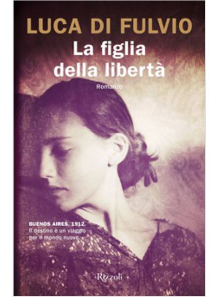 LA FIGLIA DELLA LIBERTA'