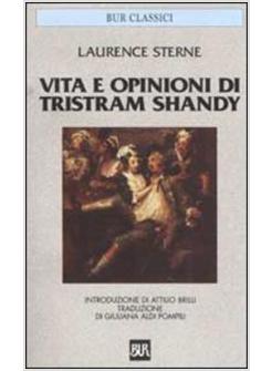 VITA E OPINIONI DI TRISTRAM SHANDY
