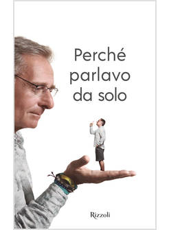 PERCHE' PARLAVO DA SOLO