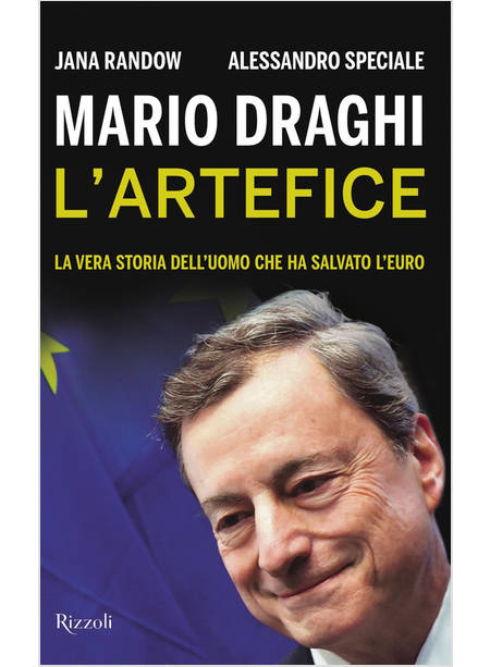 MARIO DRAGHI L'ARTEFICE
