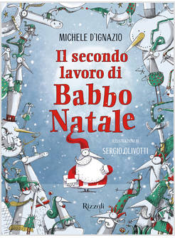 IL SECONDO LAVORO DI BABBO NATALE