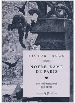 NOTRE-DAME DE PARIS. EDIZ. DELUXE