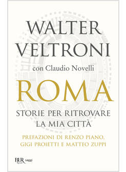 ROMA. STORIE PER RITROVARE LA MIA CITTA'
