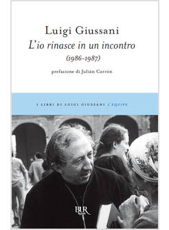 L'IO RINASCE IN UN INCONTRO (1986-1987) 