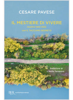 MESTIERE DI VIVERE. DIARIO 1935-1950 CON IL TACCUINO SEGRETO (IL)