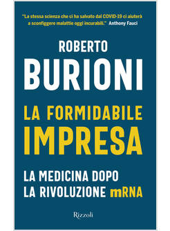 LA FORMIDABILE IMPRESA LA MEDICINA DOPO LA RIVOLUZIONE MRNA 