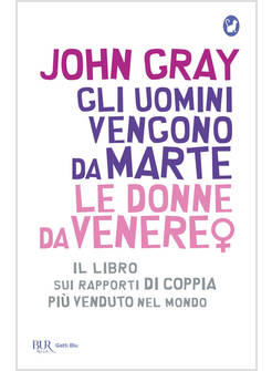UOMINI VENGONO DA MARTE, LE DONNE DA VENERE (GLI)