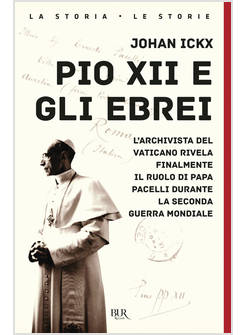 PIO XII E GLI EBREI 
