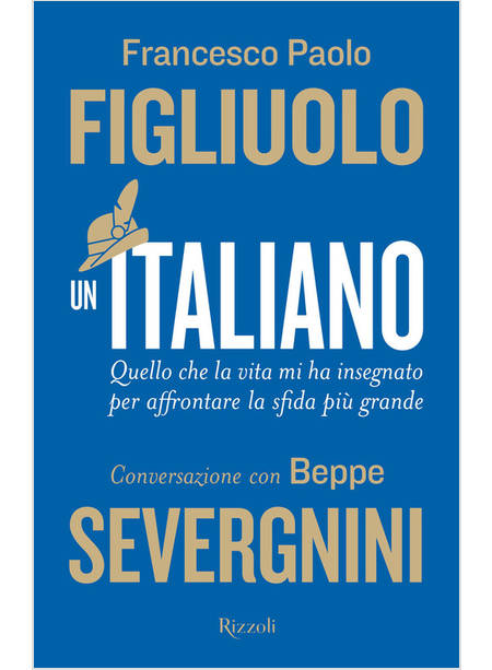 UN ITALIANO QUELLO CHE LA VITA MI HA INSEGNATO PER AFFRONTARE LA SFIDA