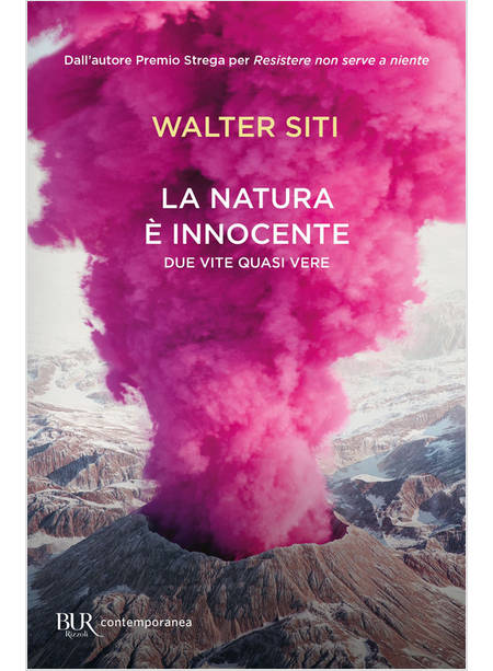 LA NATURA E' INNOCENTE DUE VITE QUASI VERE 