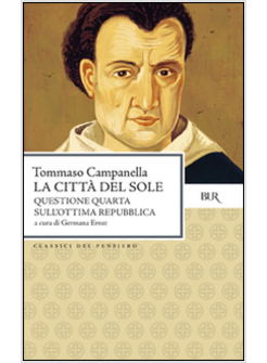CITTA' DEL SOLE E QUESTIONE QUARTA SULL'OTTIMA REPUBBLICA